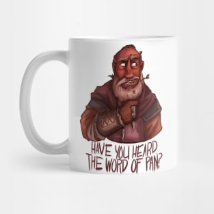 Have You Heard The Word of Pan? Mug